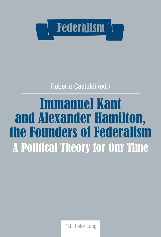 Title: Immanuel Kant and Alexander Hamilton, the Founders of Federalism
