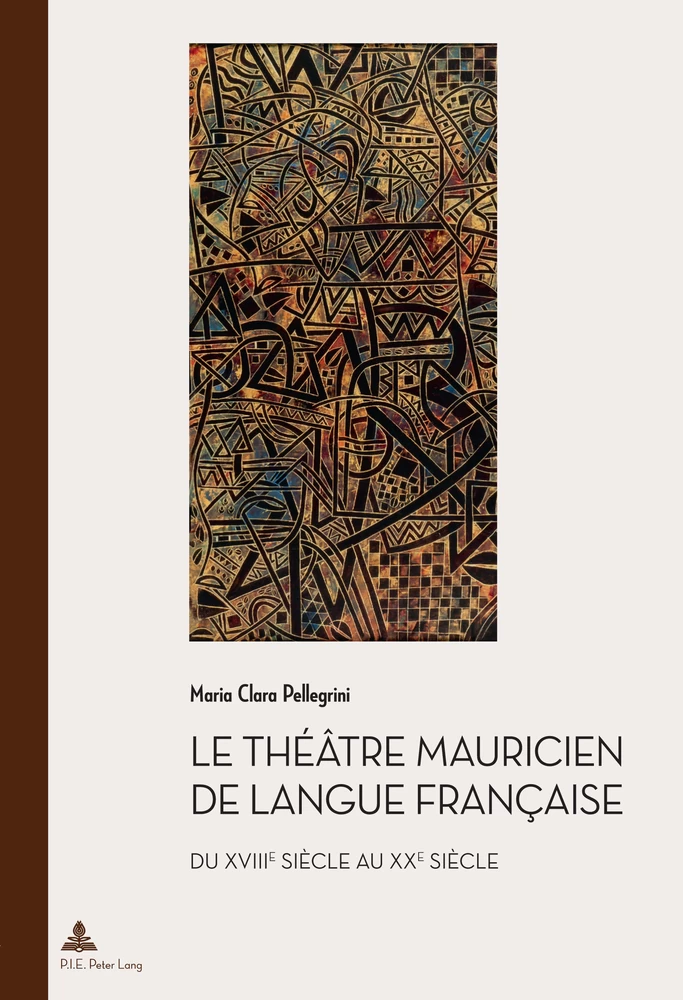 Title: Le théâtre mauricien de langue française du XVIIIe au XXe siècle