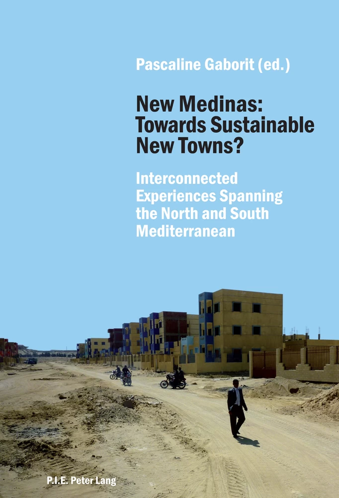 Title: New Medinas: Towards Sustainable New Towns?