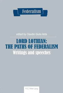 Title: Lord Lothian: The Paths of Federalism