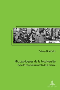 Titre: Micropolitiques de la biodiversité