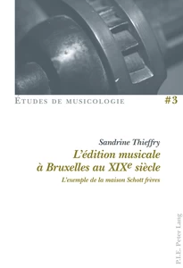 Title: L’édition musicale à Bruxelles au XIXe siècle