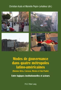 Titre: Modes de gouvernance dans quatre métropoles latino-américaines (Buenos Aires, Caracas, Mexico et São Paulo)