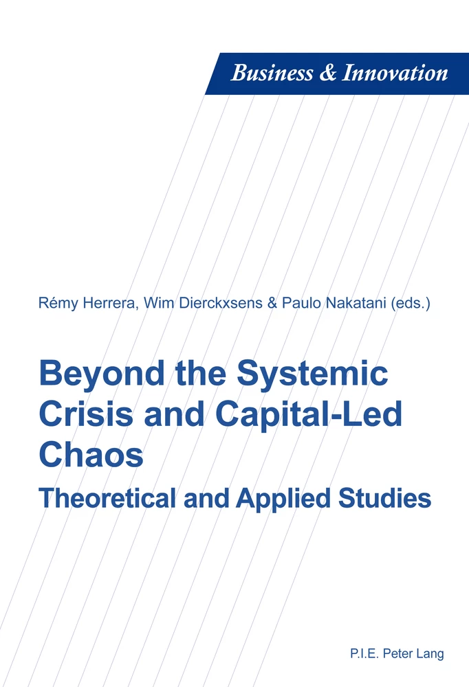 Title: Beyond the Systemic Crisis and Capital-Led Chaos