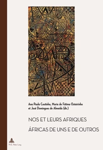 Title: Nos et leurs Afriques – Áfricas de uns e de outros