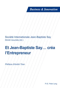 Title: Et Jean-Baptiste Say… créa l’Entrepreneur