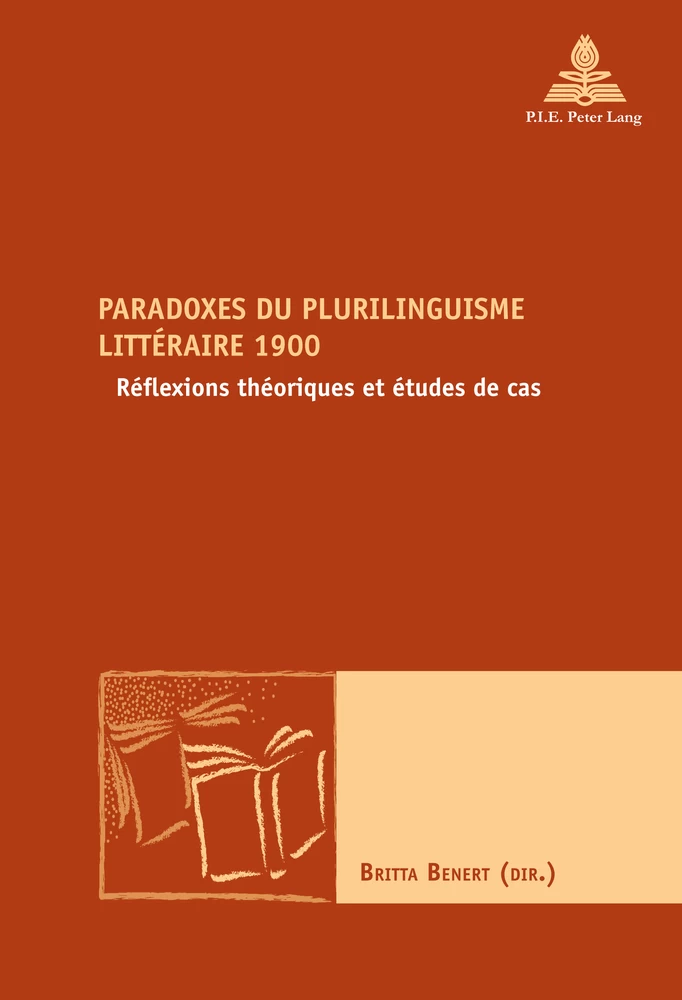 Titre: Paradoxes du plurilinguisme littéraire 1900