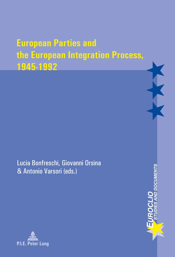 Title: European Parties and the European Integration Process, 1945–1992