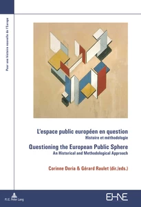 Title: L’espace public européen en question / Questioning the European Public Sphere