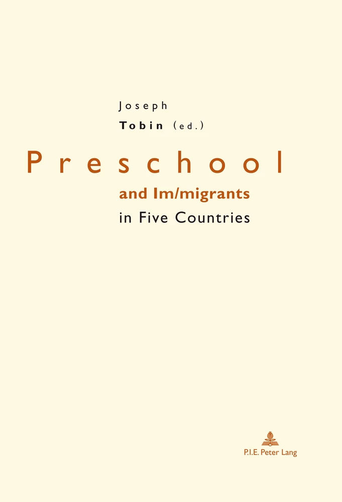 Title: Preschool and Im/migrants in Five Countries