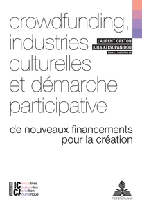 Titre: Crowdfunding, industries culturelles et démarche participative