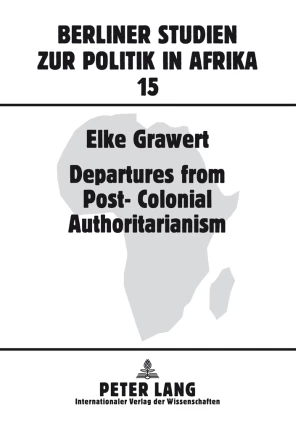 Title: Departures from Post-Colonial Authoritarianism