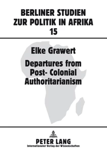 Titre: Departures from Post-Colonial Authoritarianism