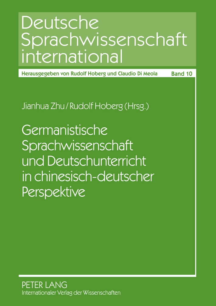 Titel: Germanistische Sprachwissenschaft und Deutschunterricht in chinesisch-deutscher Perspektive