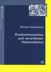Title: Postkommunismus und verordneter Nationalismus