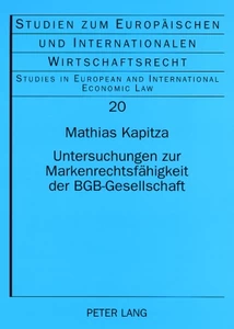 Title: Untersuchungen zur Markenrechtsfähigkeit der BGB-Gesellschaft