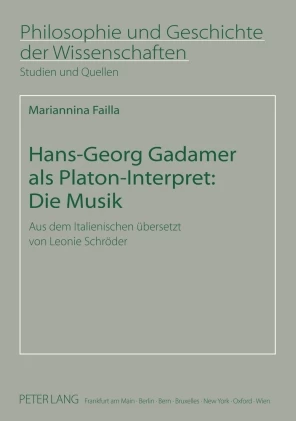 Titel: Hans-Georg Gadamer als Platon-Interpret: Die Musik