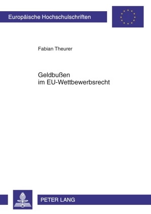 Titel: Geldbußen im EU-Wettbewerbsrecht