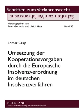 Titel: Umsetzung der Kooperationsvorgaben durch die Europäische Insolvenzverordnung im deutschen Insolvenzverfahren