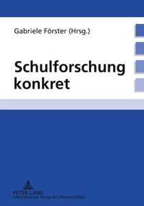 Title: Schulforschung konkret