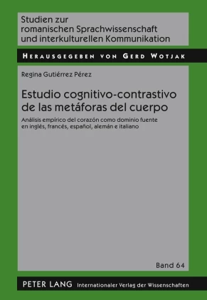 Title: Estudio cognitivo-contrastivo de las metáforas del cuerpo