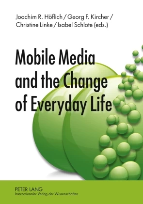 Title: Mobile Media and the Change of Everyday Life