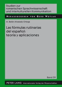 Title: Las fórmulas rutinarias del español: teoría y aplicaciones