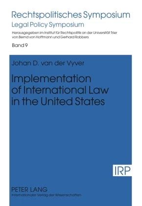 Title: Implementation of International Law in the United States