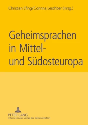 Titel: Geheimsprachen in Mittel- und Südosteuropa