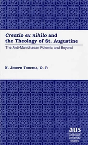 Title: «Creatio ex nihilo» and the Theology of St. Augustine