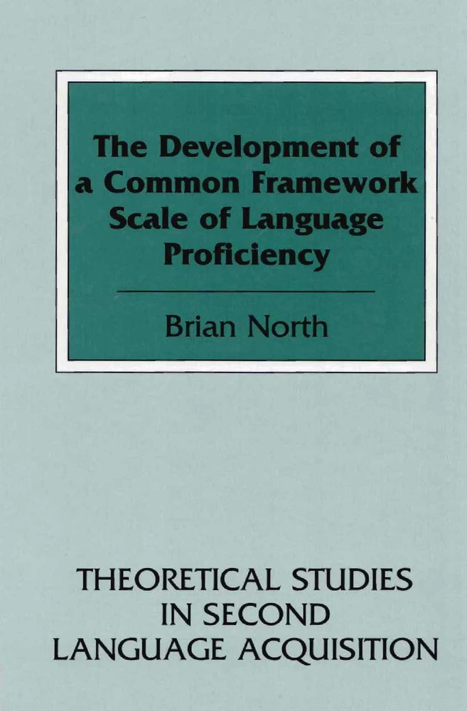 Title: The Development of a Common Framework Scale of Language Proficiency