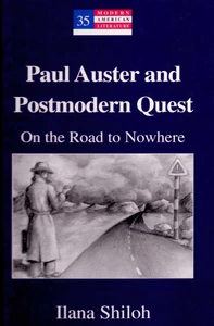Title: Paul Auster and Postmodern Quest