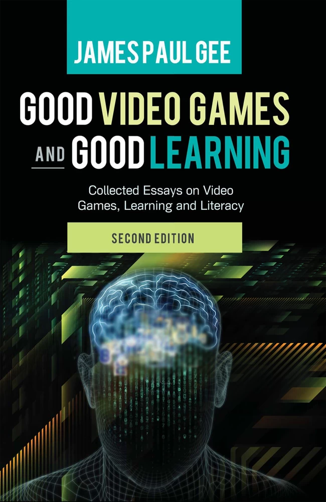 Title: Good Video Games and Good Learning