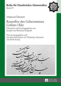 Title: Rosenflor des Geheimnisses Gulšan-i Rāz