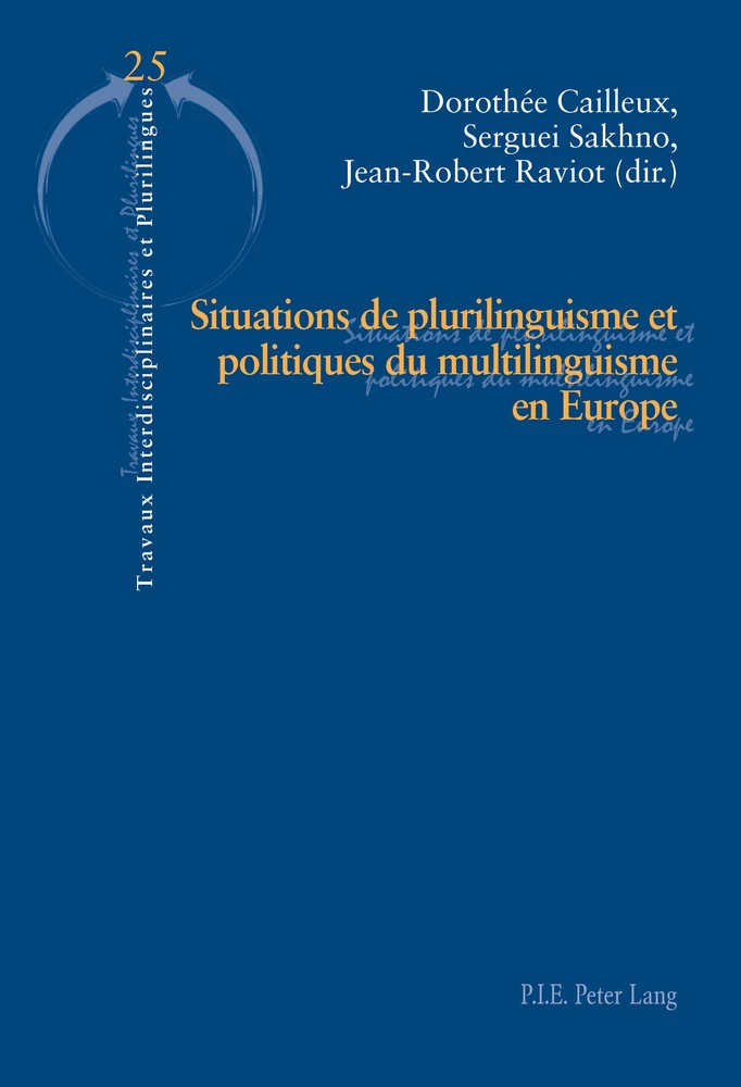 Titre: Situations de plurilinguisme et politiques du multilinguisme en Europe