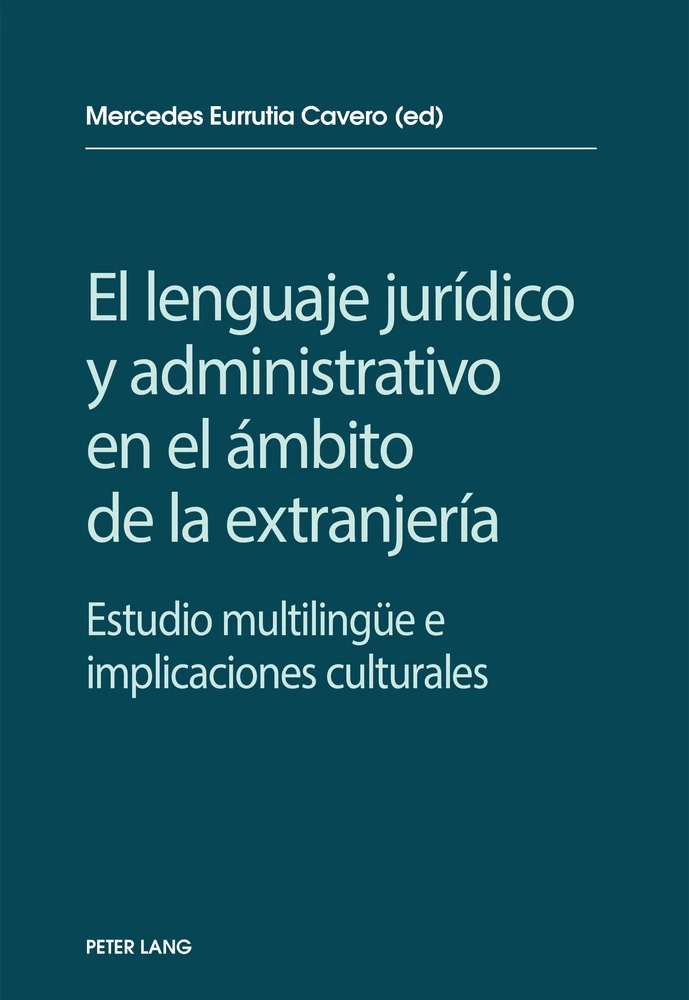 Title: El lenguaje jurídico y administrativo en el ámbito de la extranjería