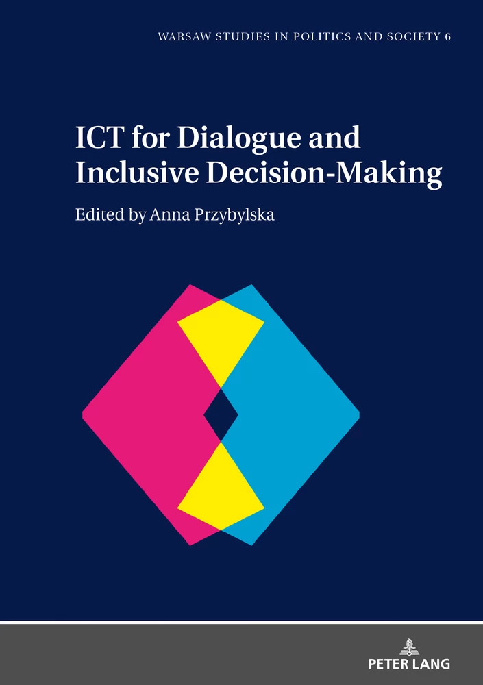 Title: ICT for Dialogue and Inclusive Decision-Making
