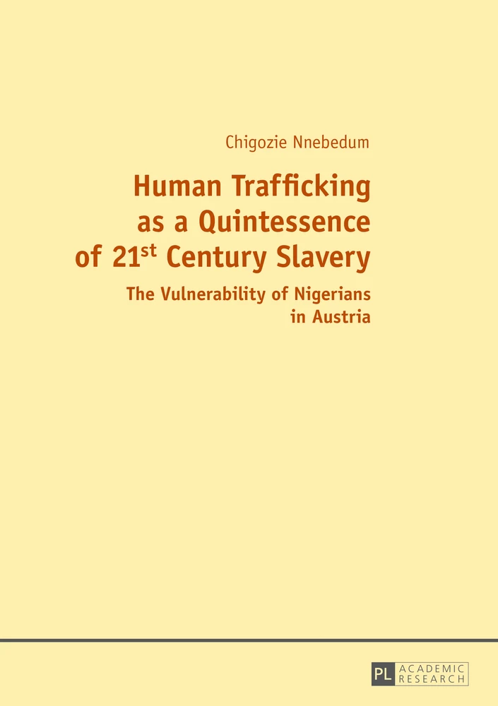 Title: Human Trafficking as a Quintessence of 21st Century Slavery