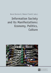 Title: Information Society and its Manifestations: Economy, Politics, Culture