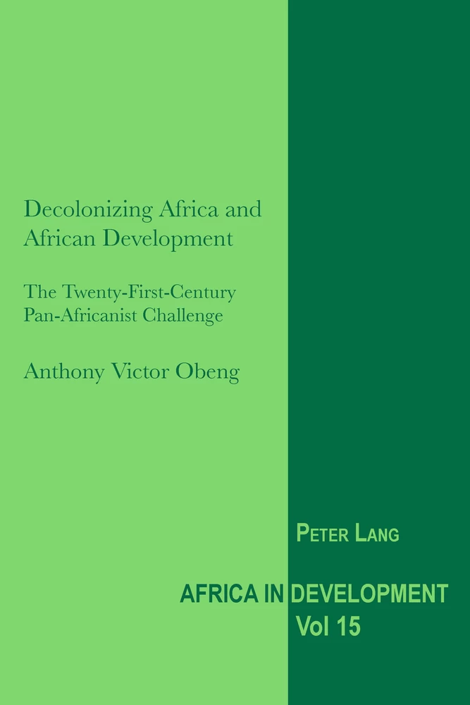 Title: Decolonizing Africa and African Development