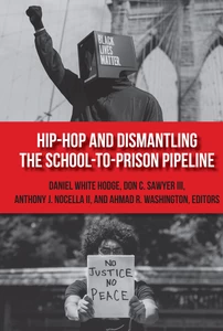 Title: Hip-Hop and Dismantling the School-to-Prison Pipeline