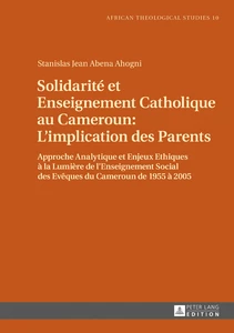 Titre: Solidarité et Enseignement Catholique au Cameroun : L’implication des Parents