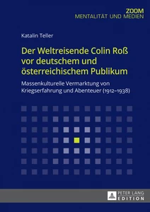 Titel: Der Weltreisende Colin Roß vor deutschem und österreichischem Publikum
