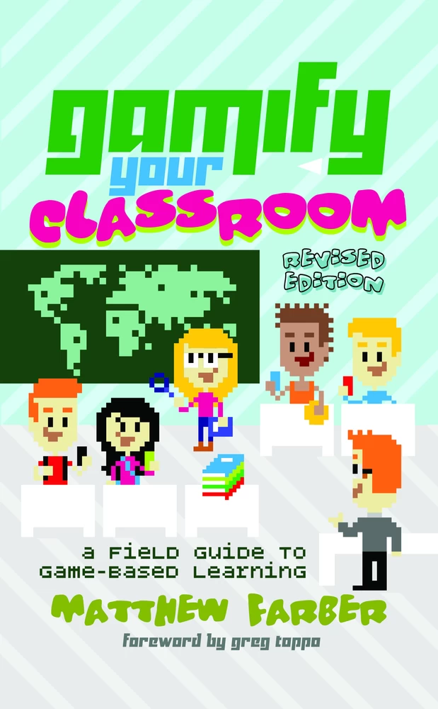 Title: Gamify Your Classroom