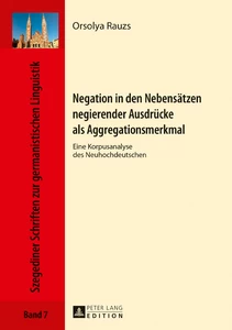 Titel: Negation in den Nebensätzen negierender Ausdrücke als Aggregationsmerkmal