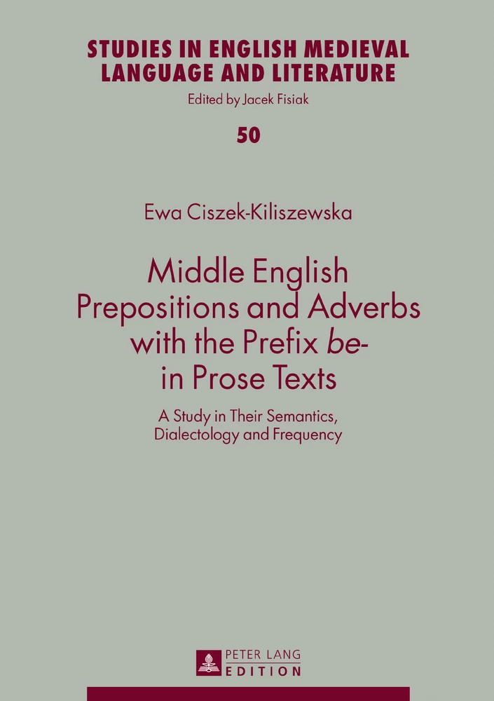 Title: Middle English Prepositions and Adverbs with the Prefix «be-» in Prose Texts