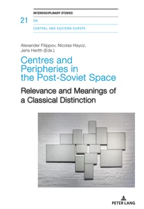 Title: Centres and Peripheries in the Post-Soviet Space