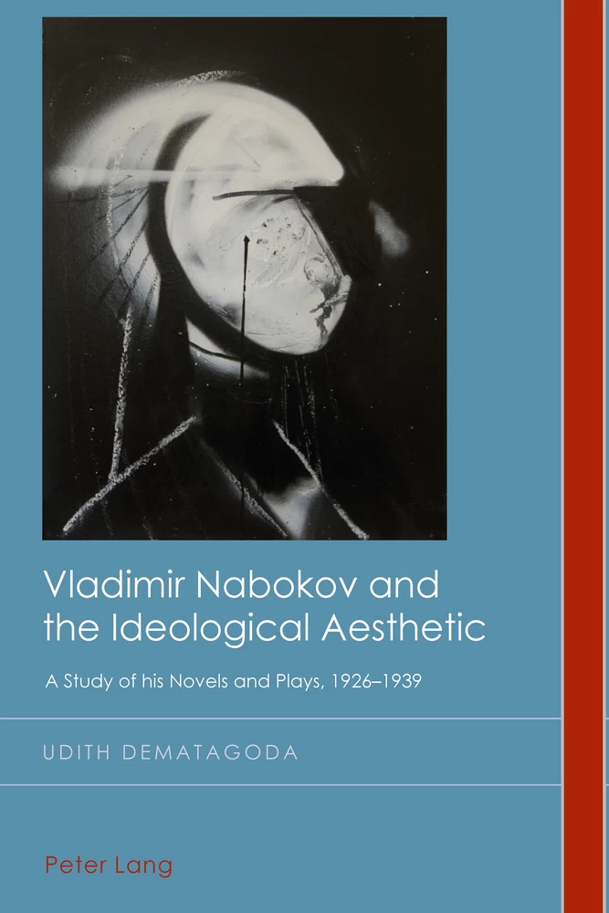 Title: Vladimir Nabokov and the Ideological Aesthetic