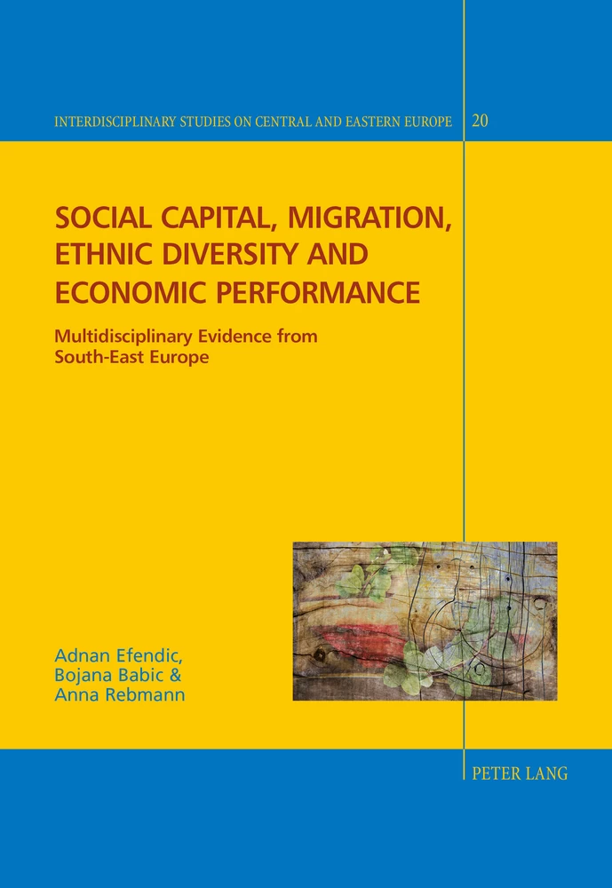 Title: Social capital, migration, ethnic diversity and economic performance