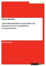 Title: Kontrollmöglichkeiten gegenüber der Kommission der Europäischen Gemeinschaften